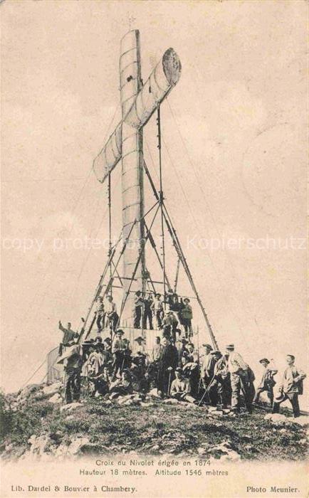 CHAMBERY 73 Savoie Croix du Nivolet érigée en 1874