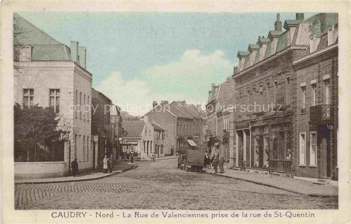 Caudry CAMBRAI 59 Nord Rue de Valenciennes prise de la Rue de St. Quentin