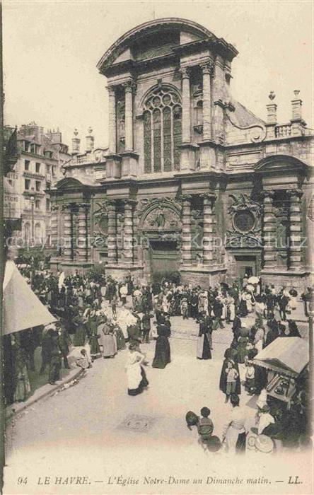 LE HAVRE 76 Eglise Notre Dame un dimanche matin
