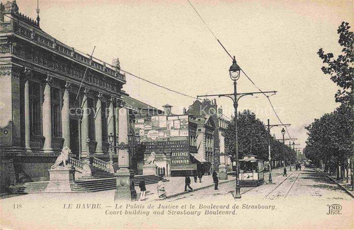 LE HAVRE 76 Palais de Justice et Boulevard de Strasbourg Tram