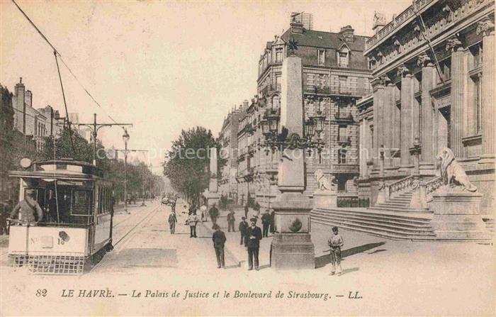 LE HAVRE 76 Palais de Justice et Boulevard de Strasbourg Tram