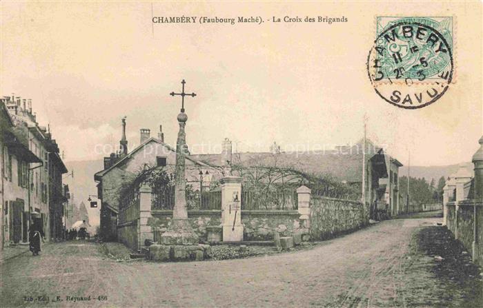 CHAMBERY 73 Savoie La Croix des Brigands