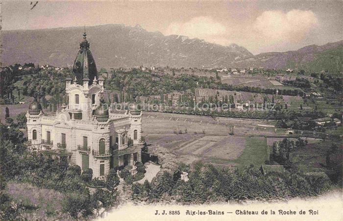 AIX-LES-BAINS Chambery 73 Savoie Château de la Roche de Roi