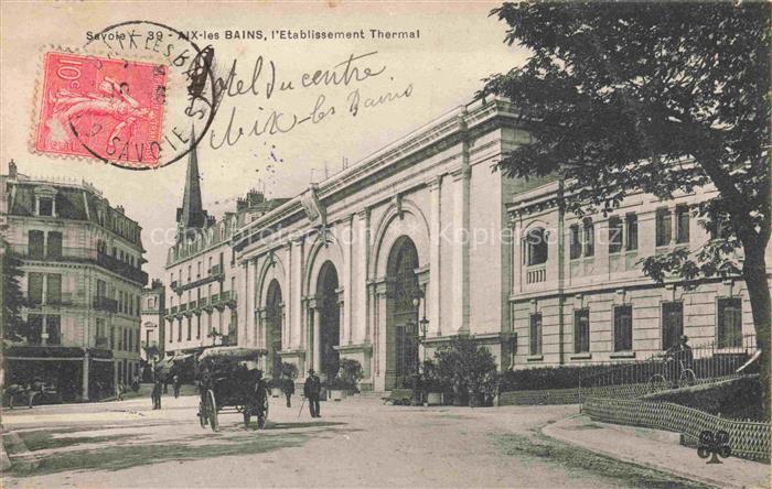 AIX-LES-BAINS Chambery 73 Savoie Etablissement Thermal