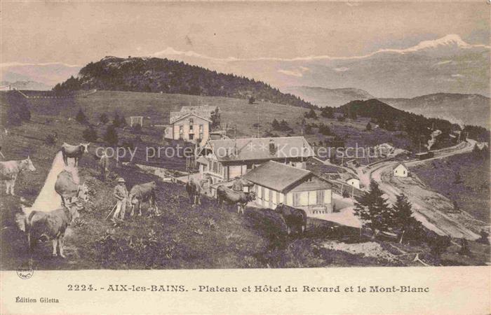 AIX-LES-BAINS Chambery 73 Savoie Plateau et Hôtel du Revard et le Mont Blanc