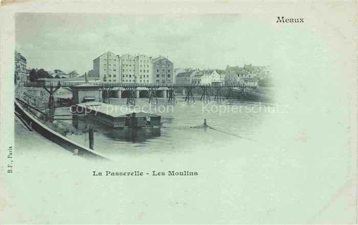 MEAUX 77 Seine-et-Marne La Passerelle les moulins