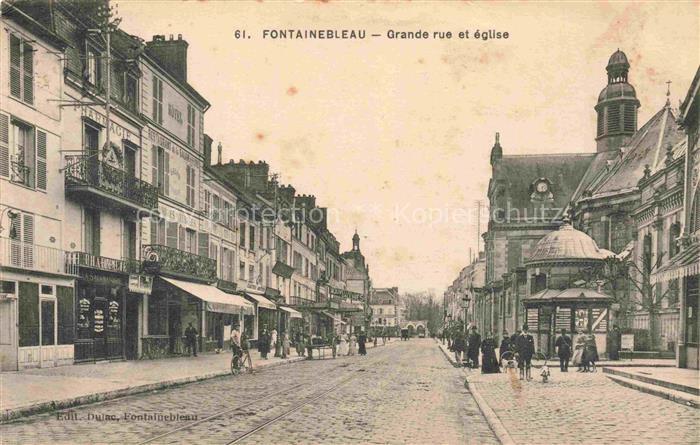 FONTAINEBLEAU 77 Seine et Marne Grande Rue et l'église