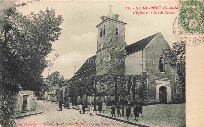Seine-Port MELUN 77 Seine-et-Marne Eglise et la Rue de Cesson