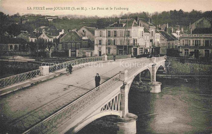La Ferte-sous-Jouarre Meaux 77 Seine-et-Marne Le pont et le Faubourg