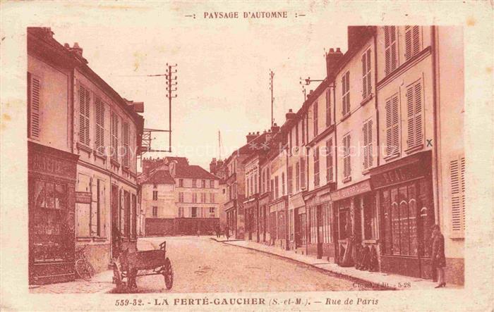 La Ferte-Gaucher PROVINS 77 Seine-et-Marne Rue de Paris