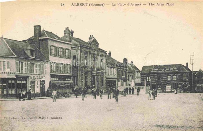 ALBERT  Peronne 80 Somme La Place d'Armes