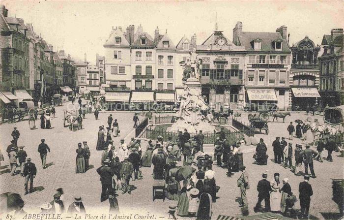 ABBEVILLE 80 Somme Place de l'Admiral Courbet