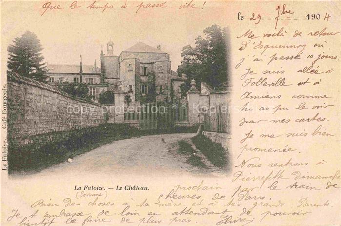 La Faloise Montdidier 80 Somme Le Château