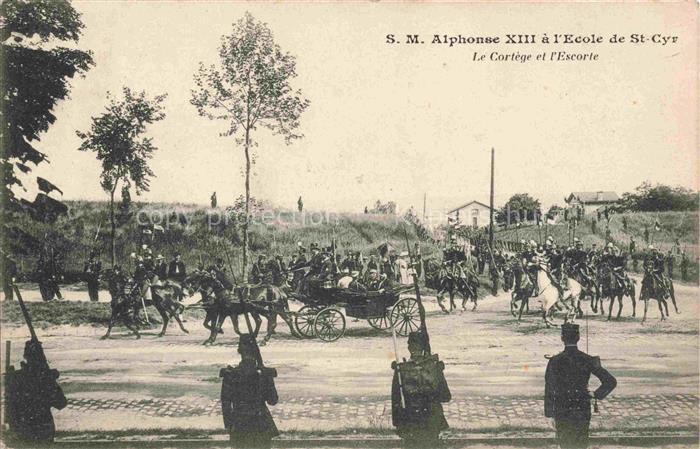 St-Cyr -l Ecole 78 Yvelines S. M. Alphonse XIII Le Cortège et l'Escorte
