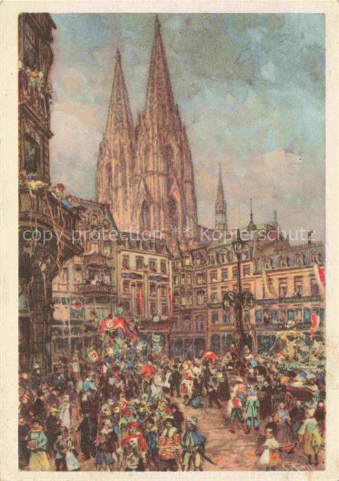 KoeLN  RHEIN Koelner Karneval Kuenstlerkarte Koelner Dom