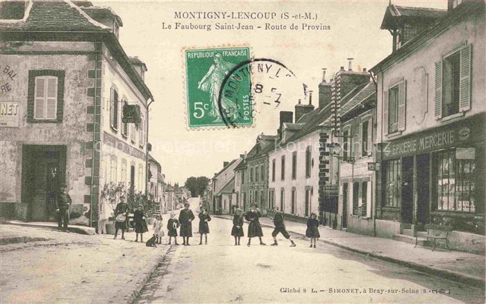 Montigny-Lencoup 77 Seine-et-Marne Le Faubourg Saint-Jean Route de Provins