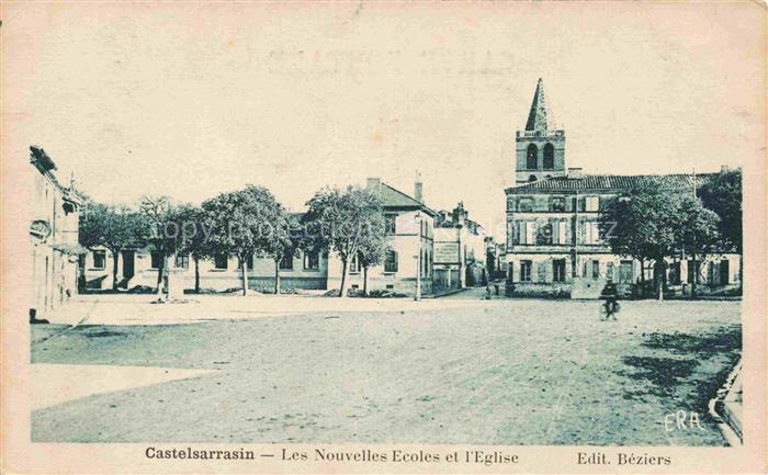 Castelsarrasin Les nouvelles écoles et l'église