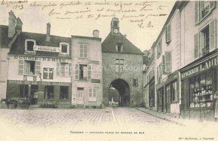 Tournan-en-Brie MELUN 77 Seine-et-Marne Ancienne Place du Marché au Blé