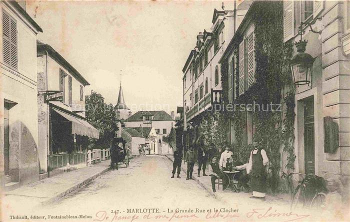 Marlotte Bourron-Marlotte Fontainebleau 77 Seine-et-Marne La Grande Rue et le Cl