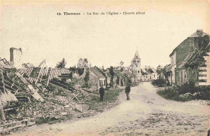 Thennes Montdidier 80 Somme Rue de l'Eglise Ruines Grande Guerre Truemmer 1. Wel