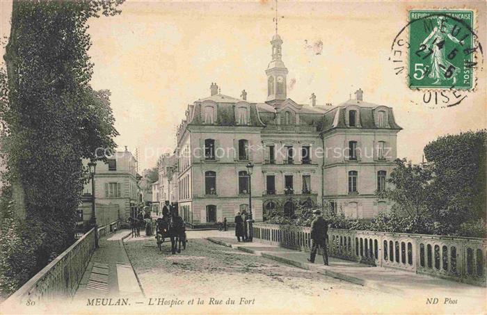 Meulan-les-Mureaux Mantes-la-Jolie 78 Yvelines Hospice et Rue du Fort