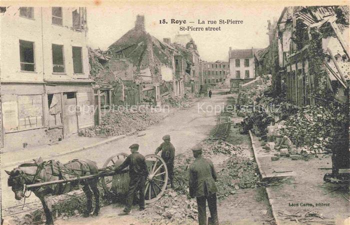 Roye  Montdidier 80 Somme Rue Saint Pierre Ruines Grande Guerre Truemmer 1. Welt