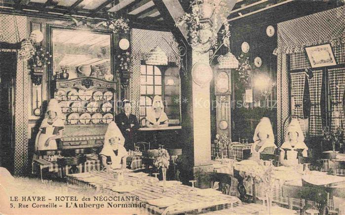 LE HAVRE 76 Hôtel des Négociants Auberge Normande Restaurant