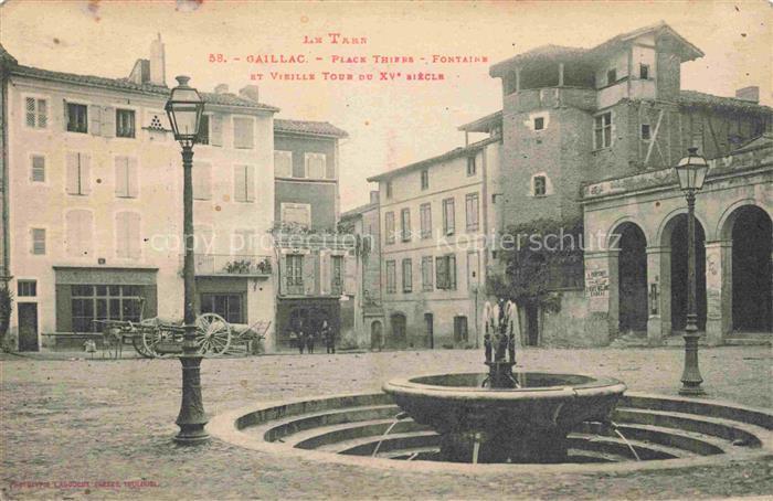 Gaillac ALBI 81 Tarn Place Thiers Fontaine et vieille tour du XVe siècle