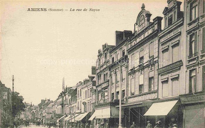 AMIENS 80 Somme Rue de Noyon