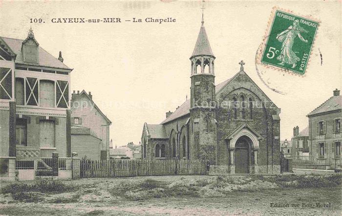 CAYEUX -SUR-MER Abbeville 80 Somme La Chapelle