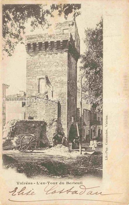 Valreas AVIGNON 84 Vaucluse L'ex Tour du Berteuil