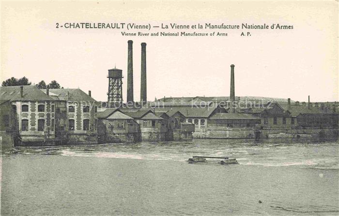 Chatellerault 86 Vienne La Vienne et la Manufacture Nationale d'Armes
