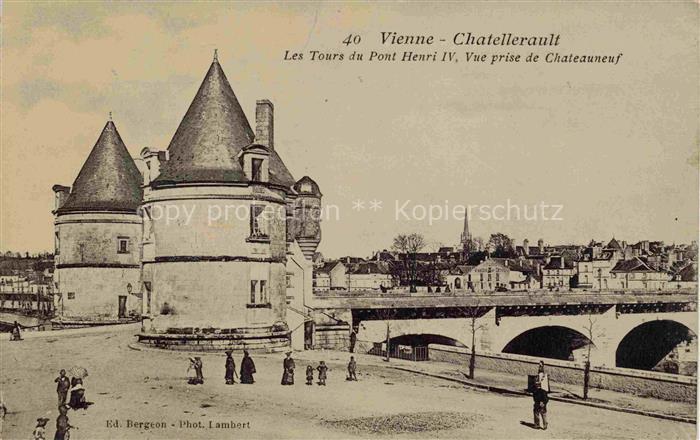 Chatellerault 86 Vienne Les Tours du Pont Henri IV