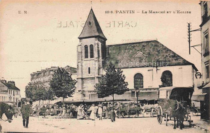 PANTIN Bobigny 93 Seine-Saint-Denis Le Marché et l'Eglise