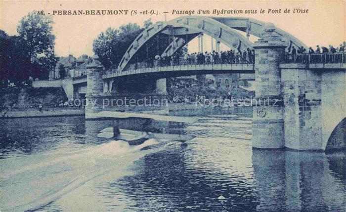 Persan-Beaumont PONTOISE 95 Val-d Oise Passage d'un Hydravion sous le ponte de l