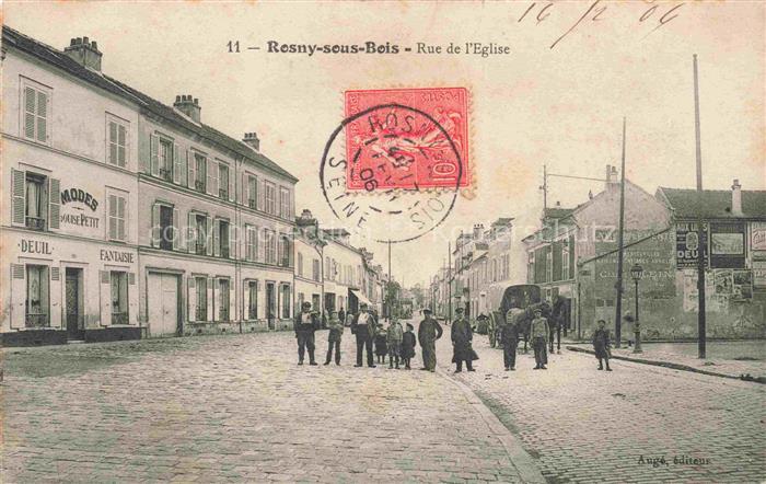 Rosny-sous-Bois BOBIGNY 93 Seine-Saint-Denis Rue de l'Eglise