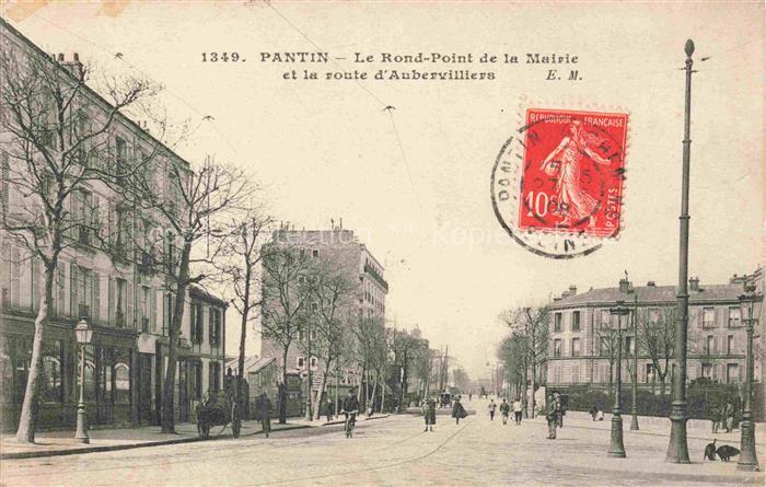 PANTIN Bobigny 93 Seine-Saint-Denis Le Rond-Point de la Mairie et la Route d'Aub