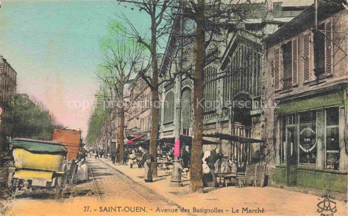 Saint-Ouen  93 Saint-Denis Avenue des Batignolles Le Marché