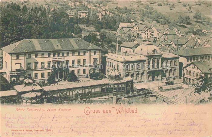 WILDBAD  Bad Schwarzwald BW Koenig Karlsbad und Hotel Bellevue