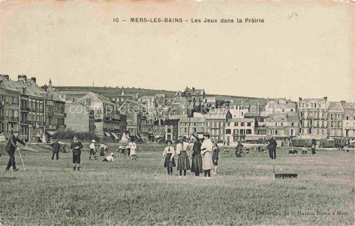 MERS-LES-BAINS MERS-SUR-MER Abbeville 80 Somme Les jeux dans la prairie
