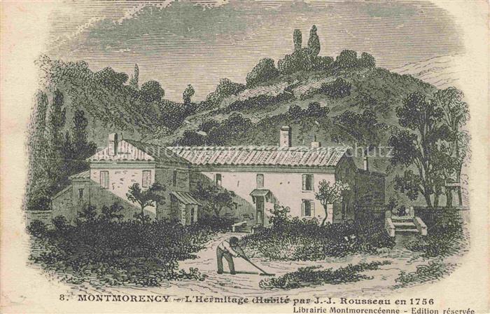 Montmorency  Sarcelles 95 Val-d Oise L'Hermitage Habité par J. J. Rousseau en 17
