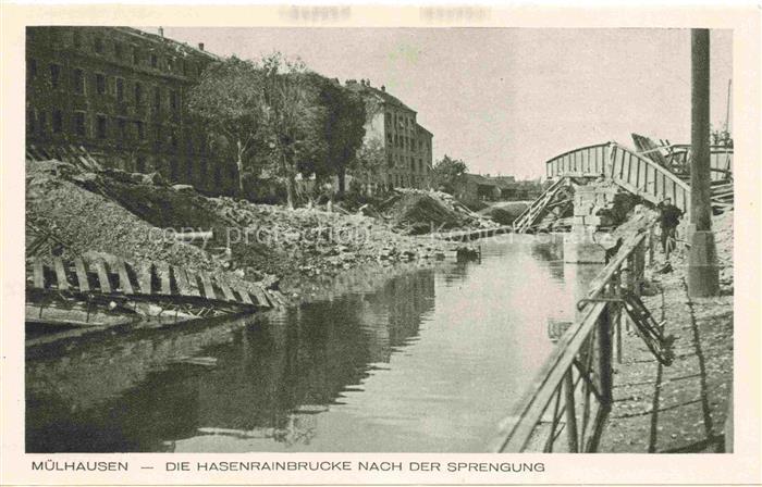 Muelhausen Elsass Die Hasenrainbruecke nach der Sprengung Truemmer 2. Weltkrieg