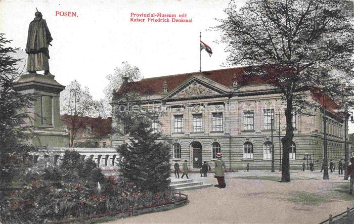 POZNAN Posen PL Provinzial-Museum mit Kaiser Friedrich-Denkmal
