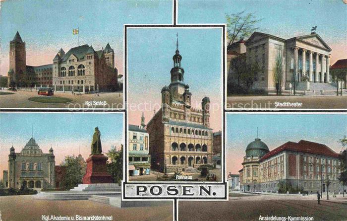 POZNAN Posen PL Kgl. Schloss Stadttheater Kgl. Akademie Bismarckdenkmal Rathaus