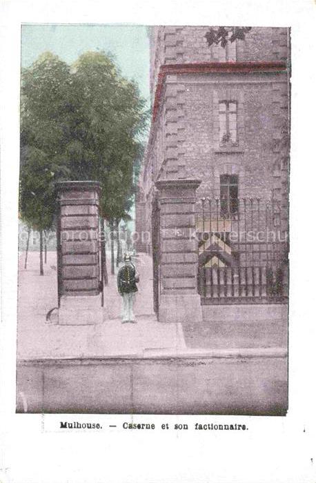 MULHOUSE Muehlhausen 68 Haut-Rhin Caserne et son factionnaire