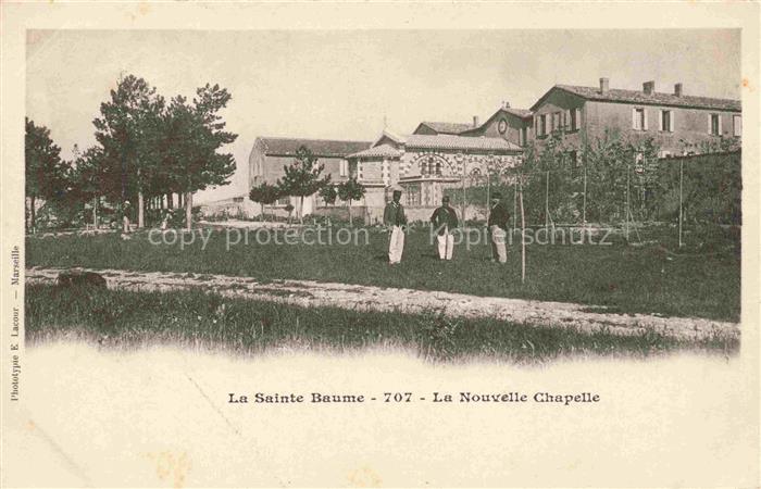 La Sainte Baume Brignoles 83 Var La nouvelle chapelle