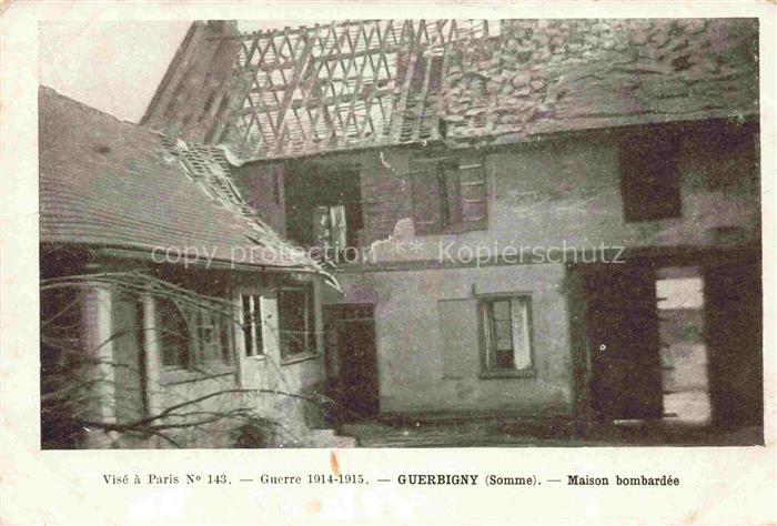 Guerbigny Montdidier 80 Somme Grande Guerre 1914-15 Maison bombardée Ruines True