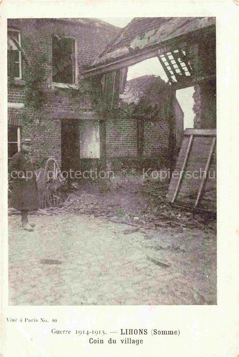 Lihons-en-Santerre PERONNE 80 Somme Coin du village Ruines Grande Guerre 1914-15