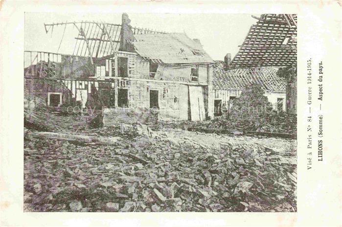 Lihons-en-Santerre PERONNE 80 Somme Village détruit Ruines Grande Guerre 1914-15