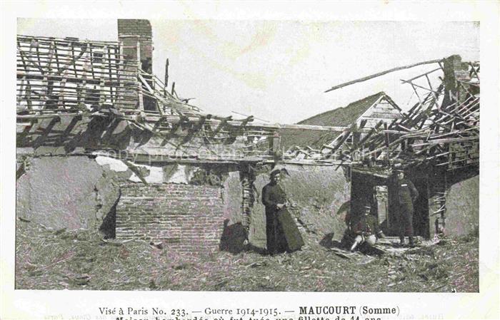 Maucourt Montdidier 80 Somme Ruines Grande Guerre 1914-15 Truemmer 1. Weltkrieg